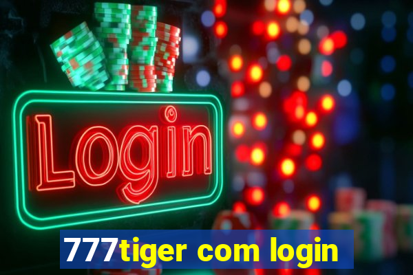 777tiger com login